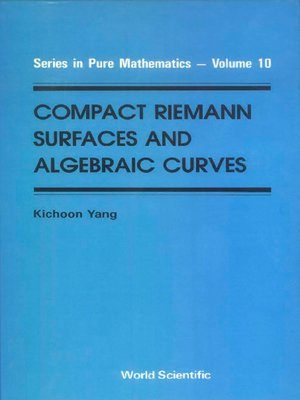 cover image of Compact Riemann Surfaces and Algebraic Curves